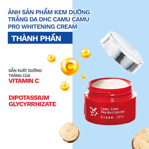 Kem D Ng Tr Ng Da Dhc Camu Camu Pro Whitening Cream M I Nh T