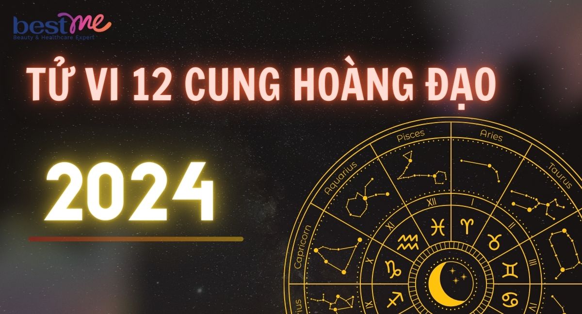 Tử vi 12 cung hoàng đạo năm 2024: Ai nên kết hôn? Ai có nhiều tiền tiêu?