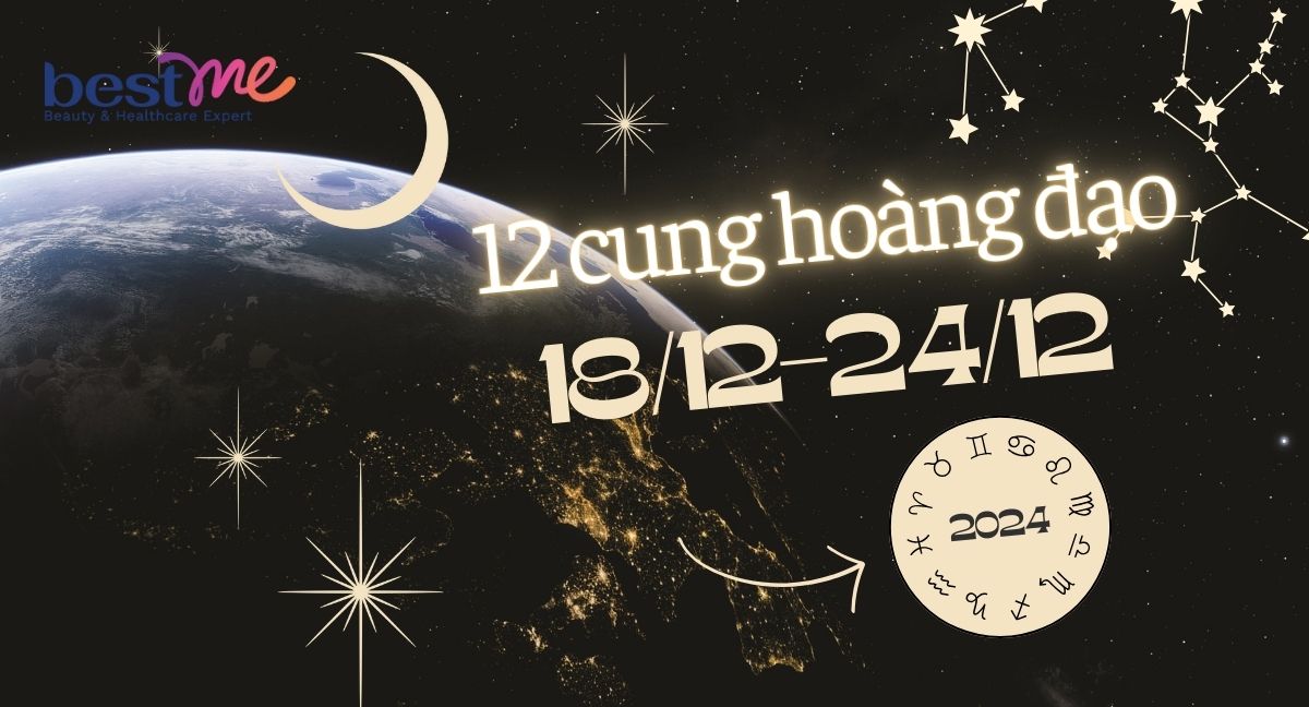 12 cung hoàng đạo tuần này 18/12-24/12: Xử Nữ có tình yêu mới vào tháng cuối năm