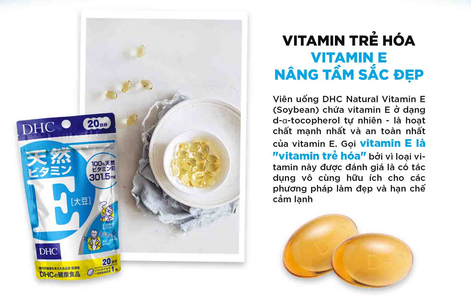 Vai trò của vitamin E trong viên uống vitamin E DHC