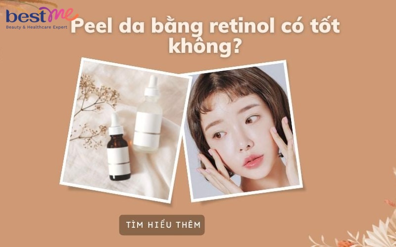 7 bước chăm sóc da sau peel bằng retinol phục hồi da nhanh, hiệu quả - 1