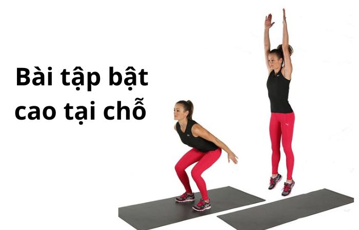 Bài tập tăng chiều cao hiệu quả bật cao tại chỗ