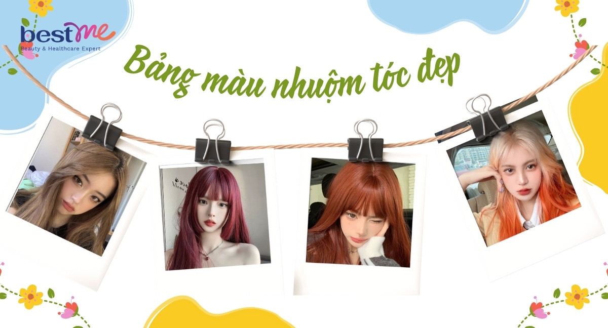 Bảng màu nhuộm tóc đẹp và 6 thông tin bạn nên biết