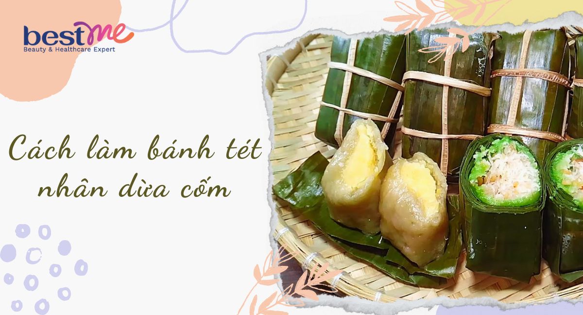 Cách làm bánh tét nhân dừa cốm lạ miệng 