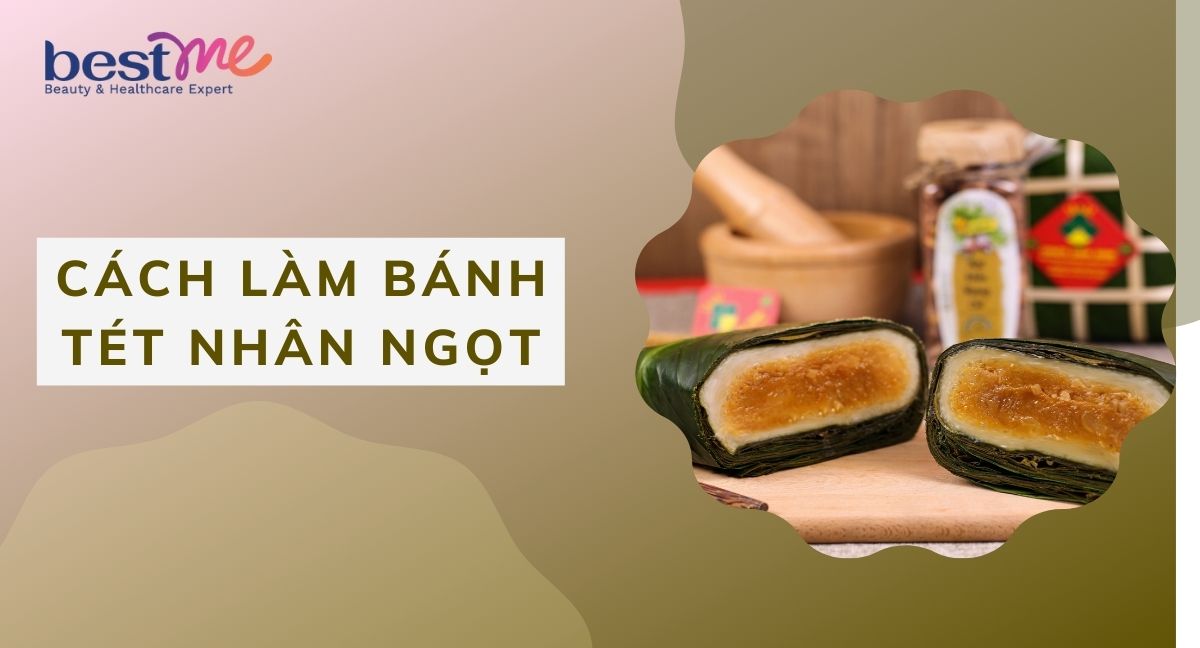 Cách làm bánh tét nhân ngọt siêu ngon ngày Tết 