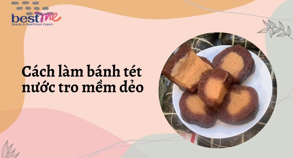 Cách làm bánh tét nước tro mềm dẻo, thơm ngon 