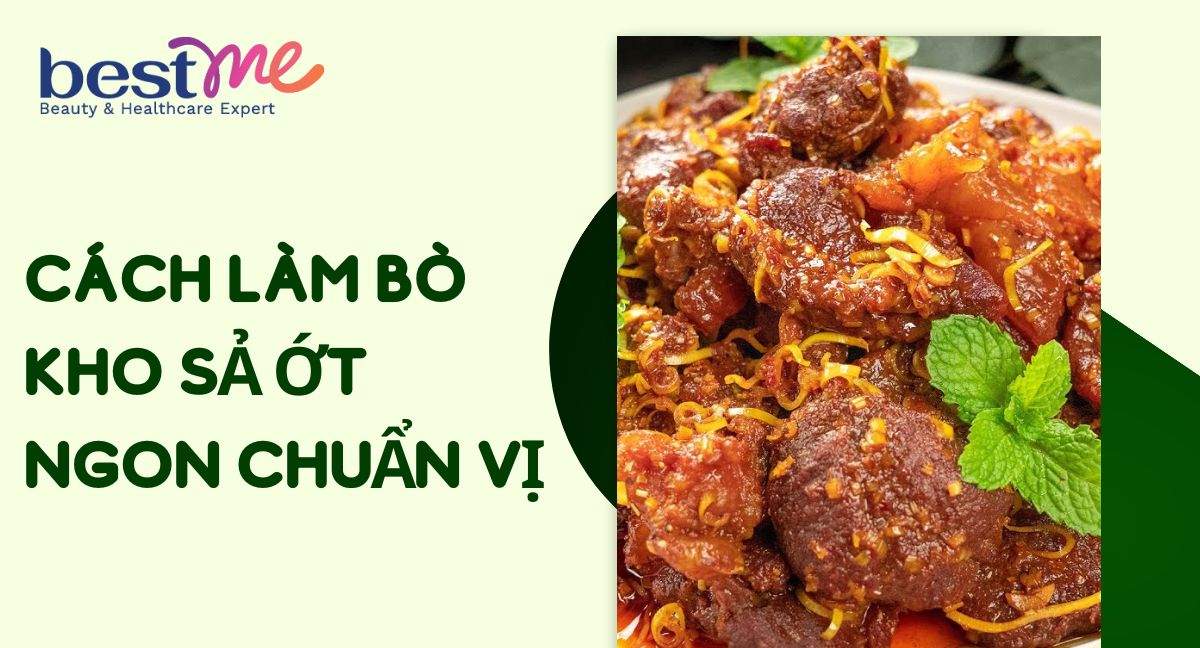 Hướng dẫn cách làm bò kho sả ớt ngon chuẩn vị cho bữa cơm hàng ngày