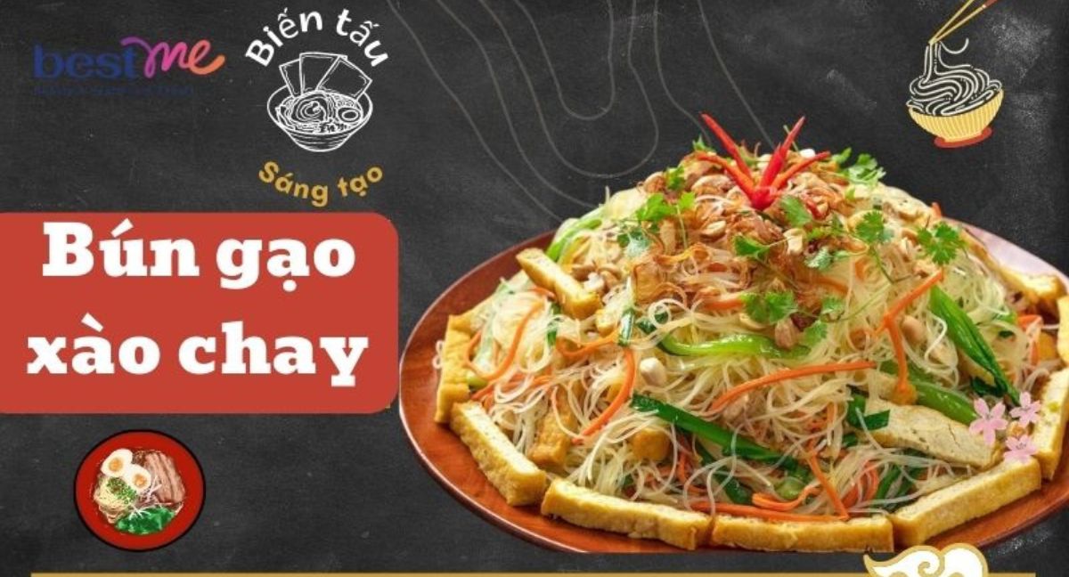 Món bún gạo xào chay - Gợi ý biến tấu sáng tạo cho những ngày ăn chay