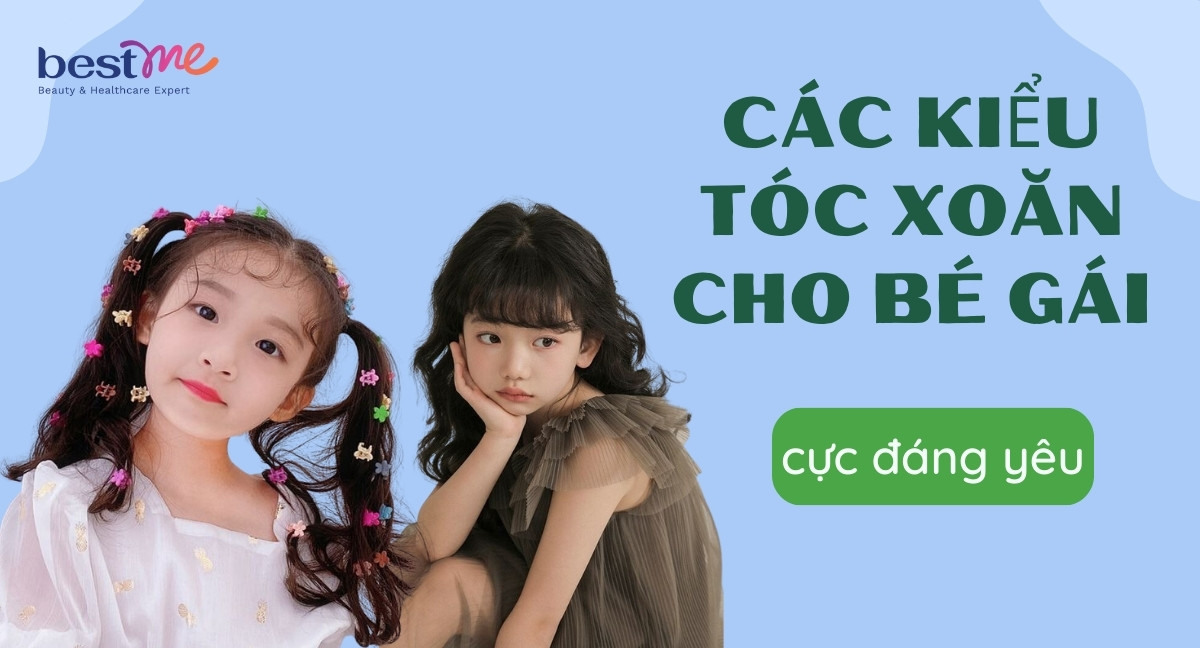Gợi ý cho mẹ các kiểu tóc xoăn cho bé gái cực đáng yêu