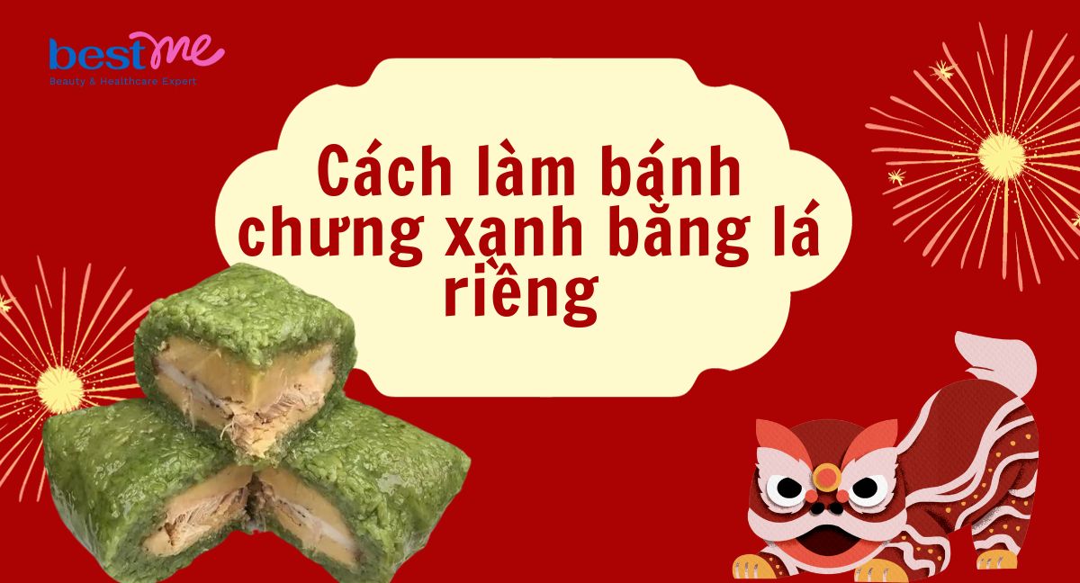 Bật mí cách làm bánh chưng xanh bằng lá riềng chuẩn vị Tây Bắc