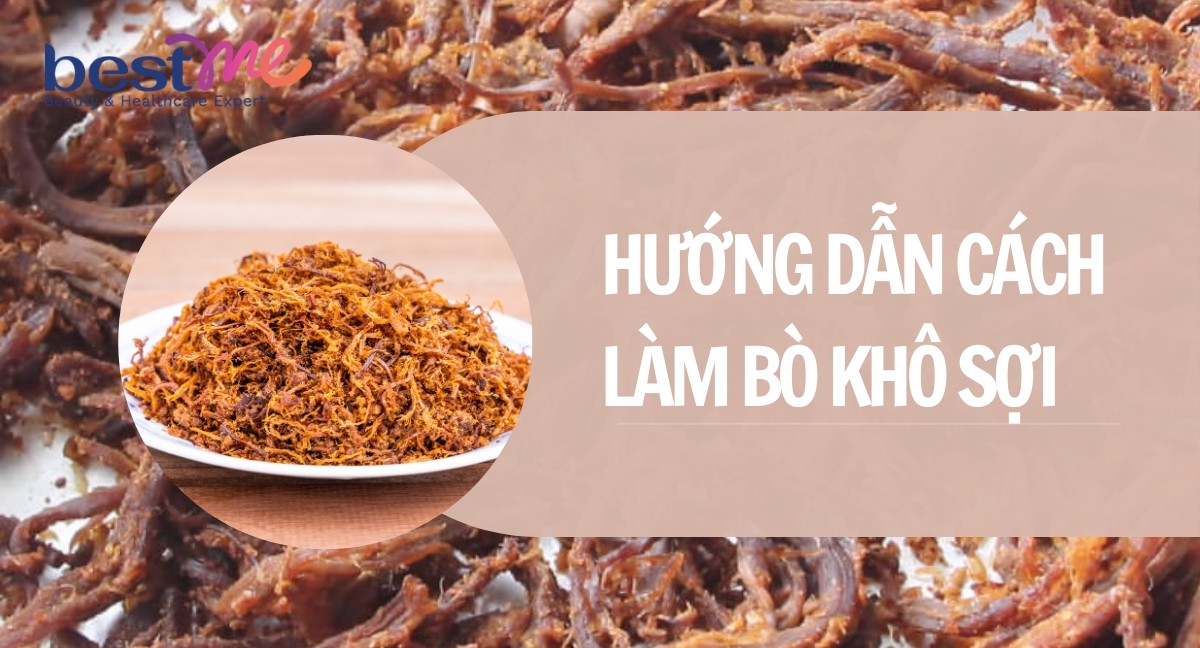Hướng dẫn cách làm bò khô sợi cực ngon không cần lò nướng