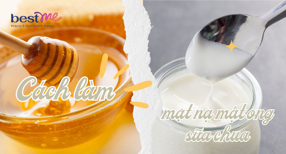 14 cách làm mặt nạ sữa chua mật ong dưỡng da sạch mụn hiệu quả