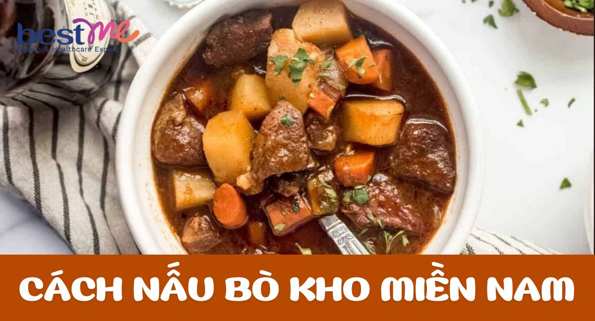 Hướng dẫn cách nấu bò kho miền Nam mềm thơm, đậm đà