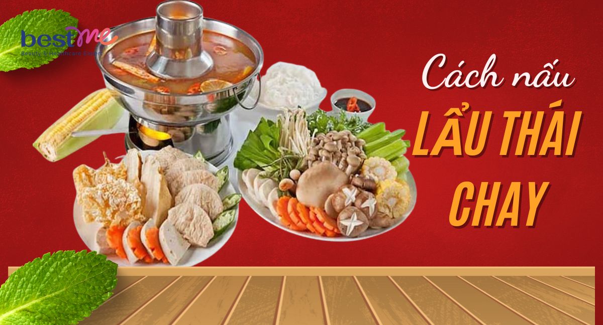 Bật mí cách nấu lẩu thái chay chua cay thơm ngon cực đơn giản