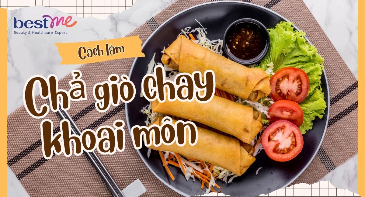 Cách làm chả giò chay khoai môn ngon tuyệt vời cho thực đơn chay