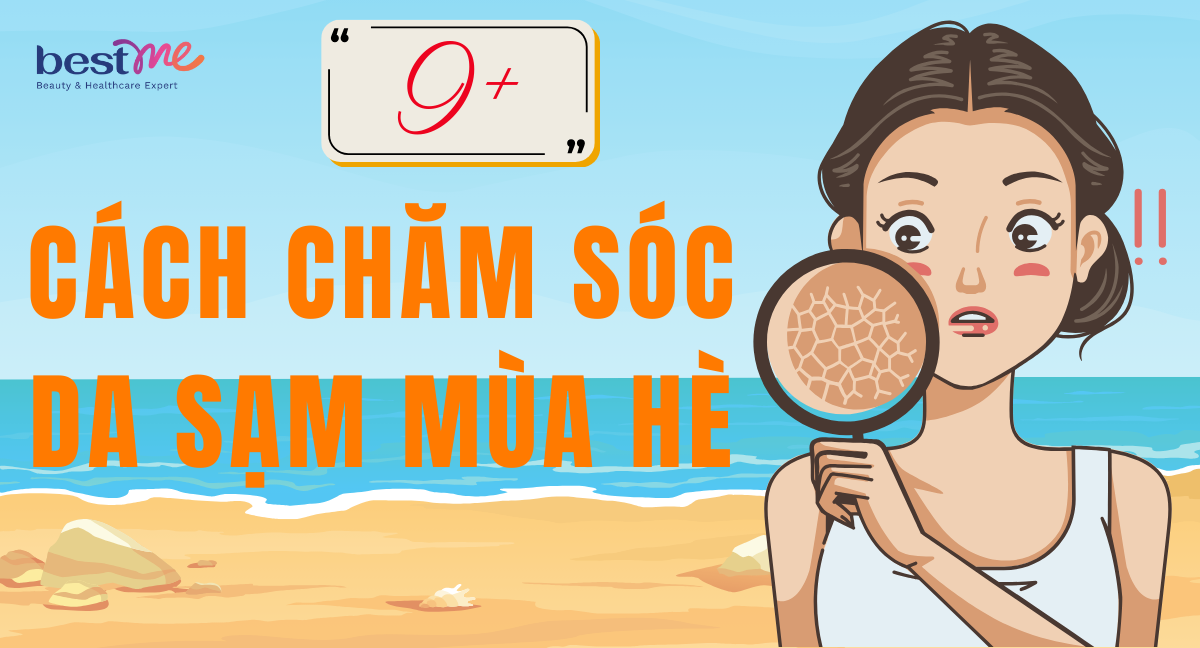 9+ cách chăm sóc da sạm mùa hè không sợ nắng