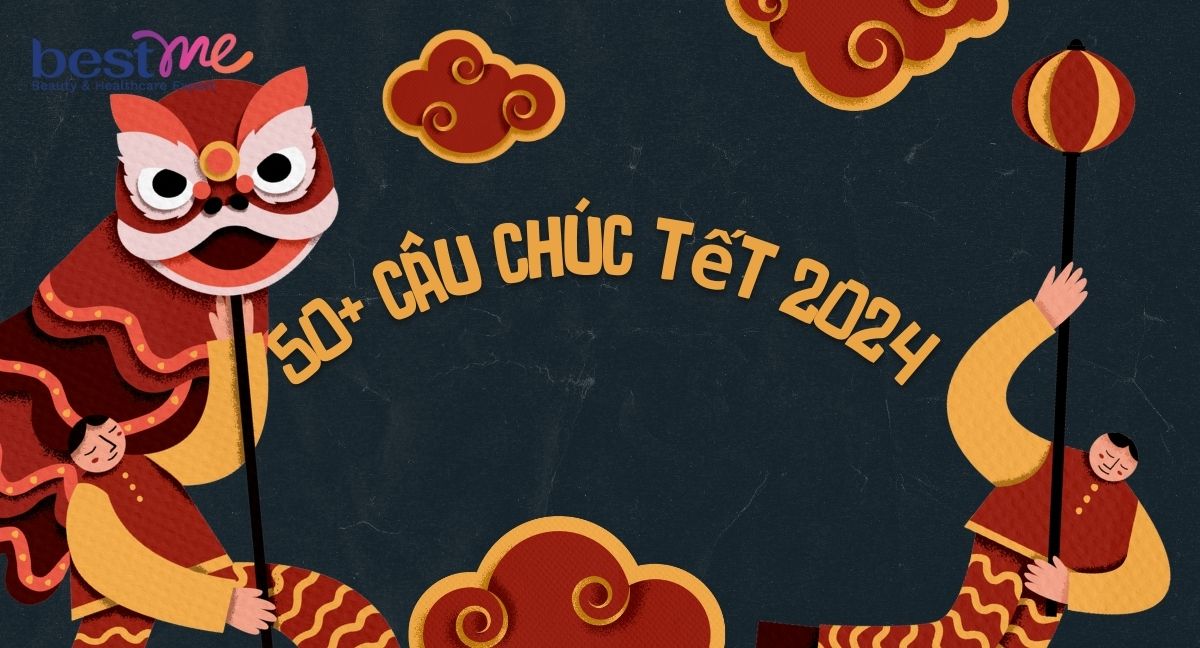 50+ câu chúc tết 2024, Tết Giáp Thìn hay và ý nghĩa nhất