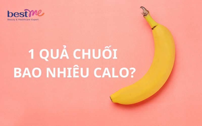 chuoi-bao-nhieu-calo-va-nen-an-bao-nhieu-qua-chuoi-mot-ngay-1 Chuối bao nhiêu calo và nên ăn bao nhiêu quả chuối một ngày? - 1
