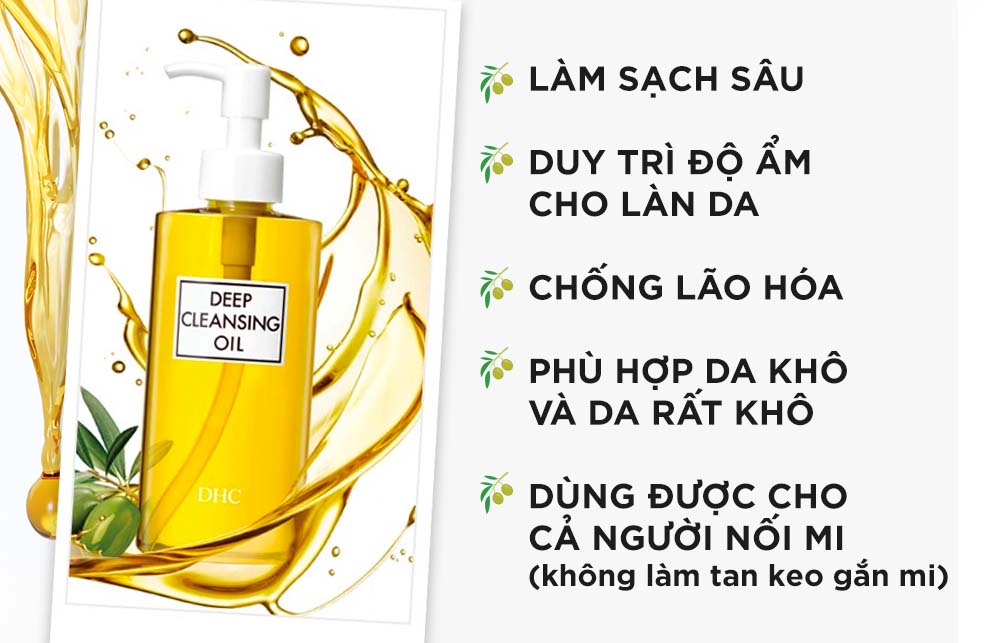 Công dụng của dầu tẩy trang olive DHC Deep Cleansing Oil
