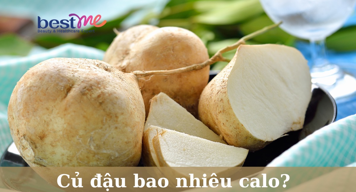 Bật mí củ đậu bao nhiêu calo? Ăn củ đậu có tác dụng gì đối với sức khỏe 