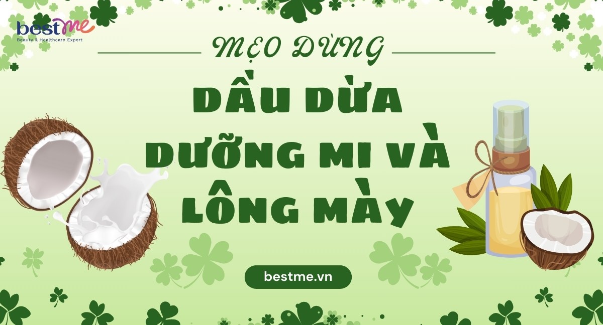 Mẹo dùng dầu dừa dưỡng mi và lông mày không phải ai cũng biết