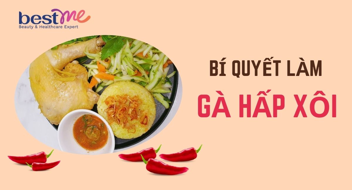 Bí quyết làm món gà hấp xôi hấp dẫn tại nhà cực đơn giản  