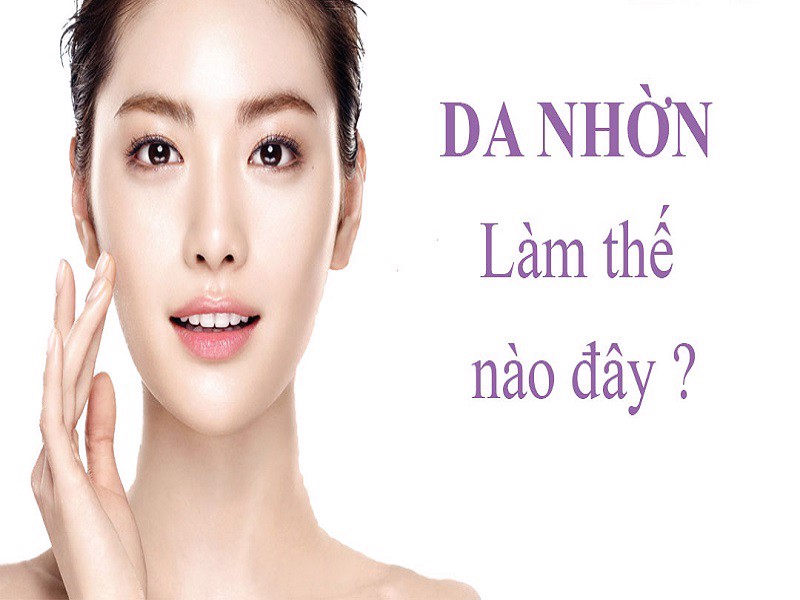 10+ công thức dưỡng da cho da dầu vào mùa hè cực đỉnh