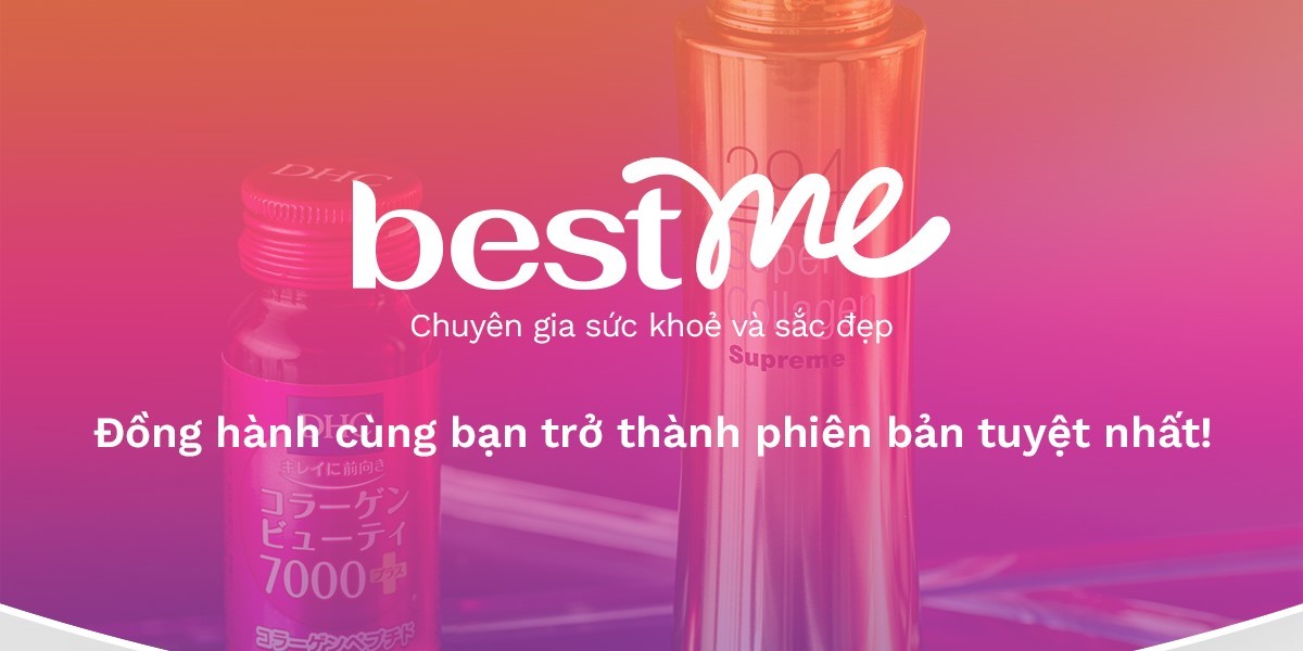 Khám phá Best Me - Chuyên gia chăm sóc sức khỏe và sắc đẹp toàn diện