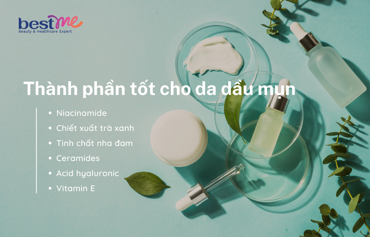 Thành phần nên có trong kem dưỡng ẩm cho da dầu mụn