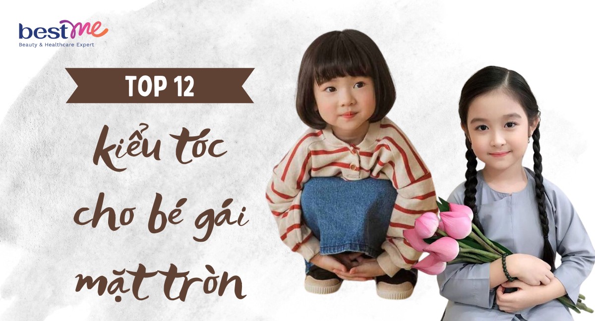 Top 12+ kiểu tóc cho bé gái mặt tròn đáng yêu nhất hệ mặt trời