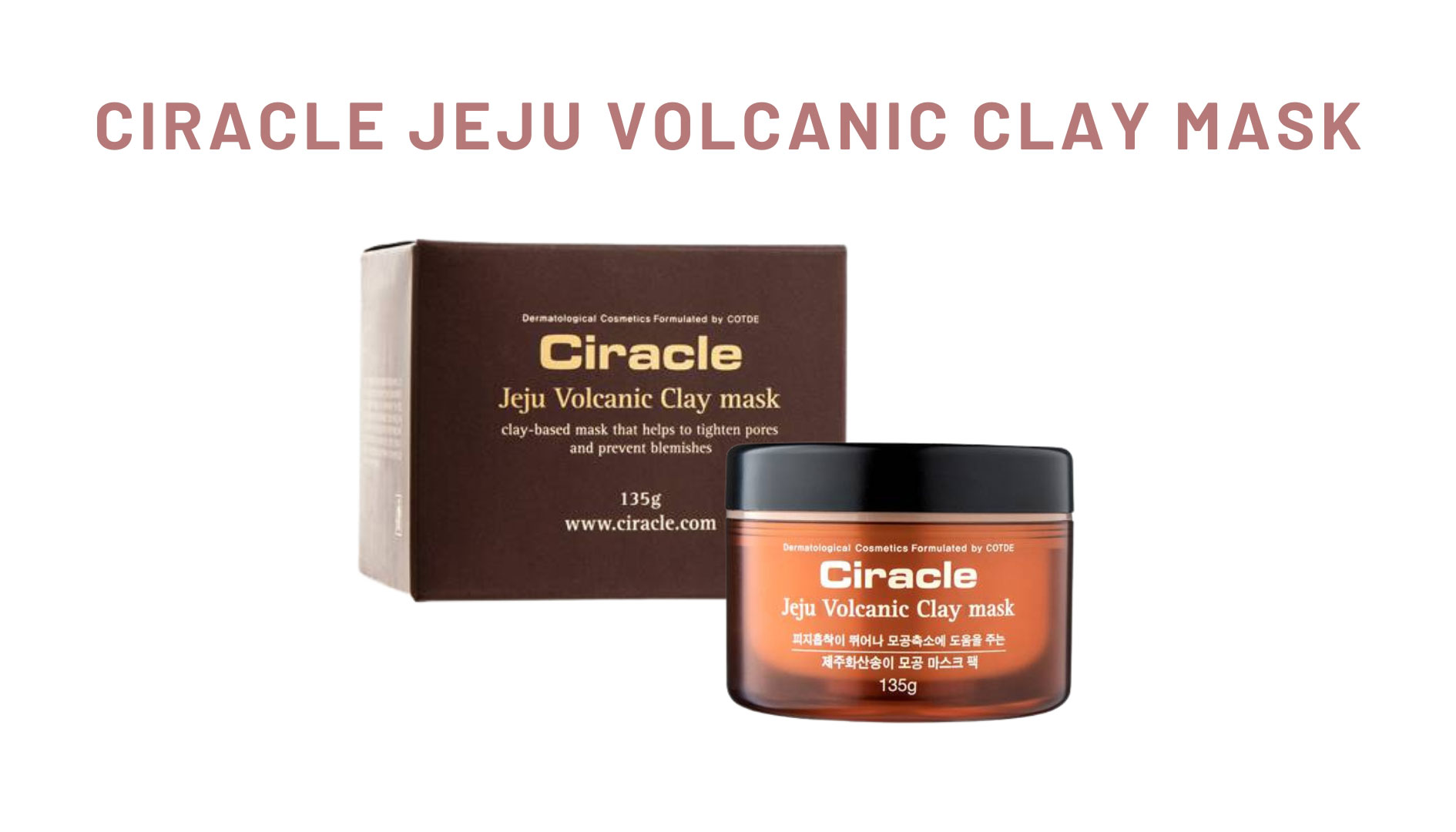 Mặt nạ đất sét tro núi lửa Ciracle Jeju Volcanic Clay Mask