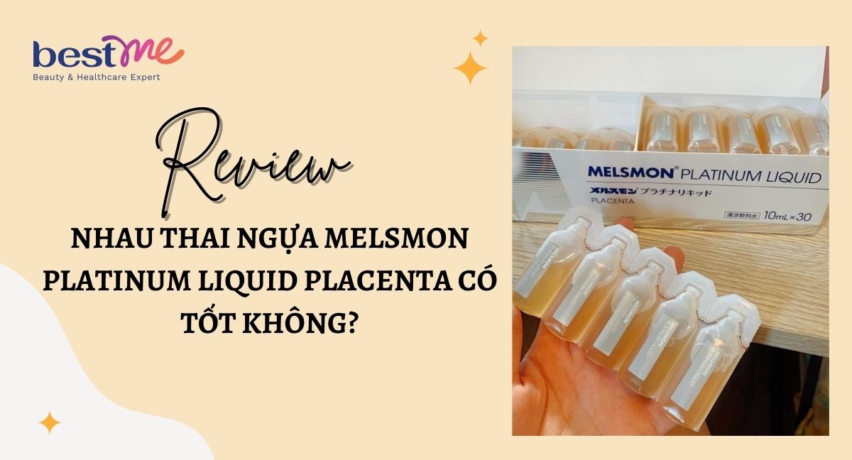 Review nhau thai ngựa Melsmon Platinum Liquid Placenta có tốt không?