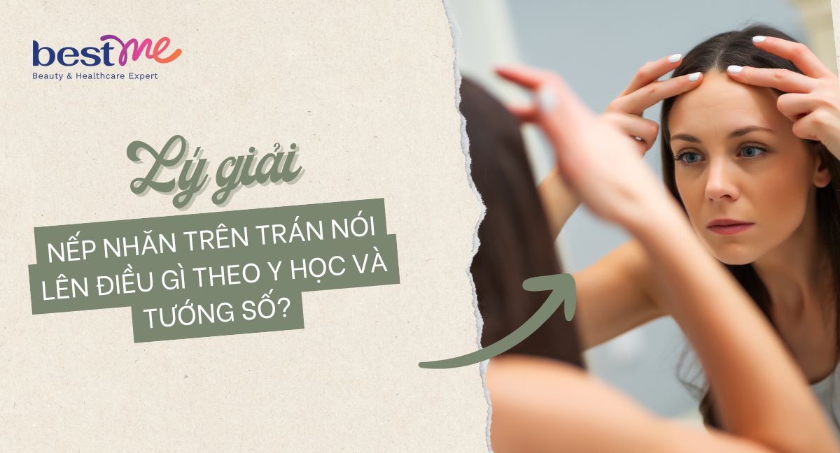 Nếp nhăn trên trán nói lên điều gì theo y học và tướng số?