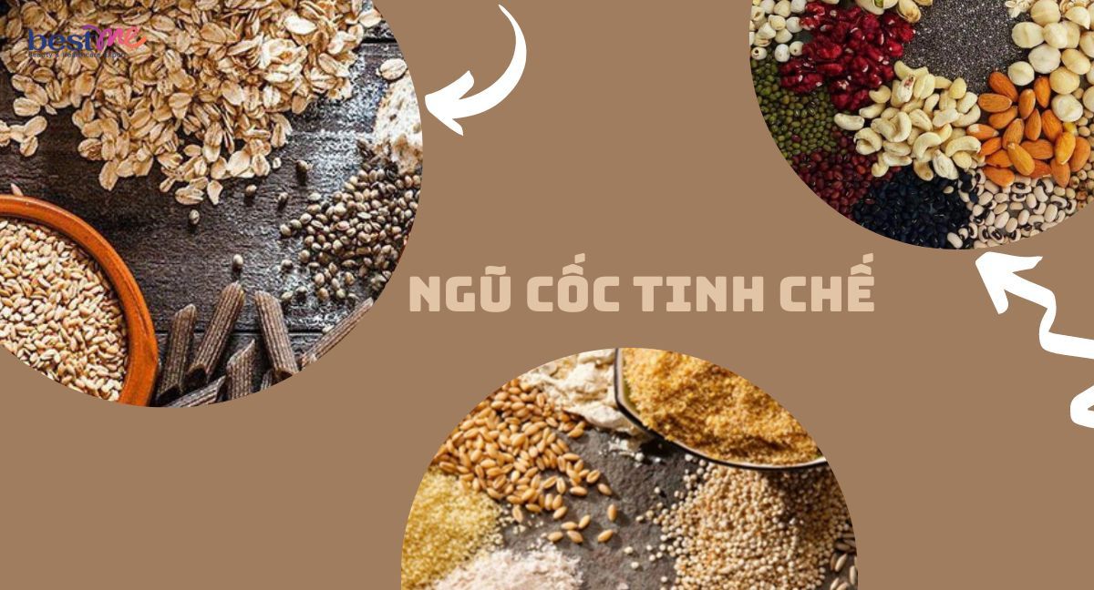 Ngũ cốc tinh chế là gì? Có giúp giảm cân hiệu quả không?