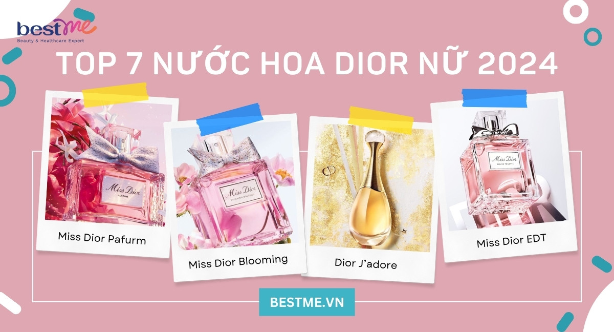 Review TOP 7 mùi hương nước hoa Dior nữ mới nhất 2024
