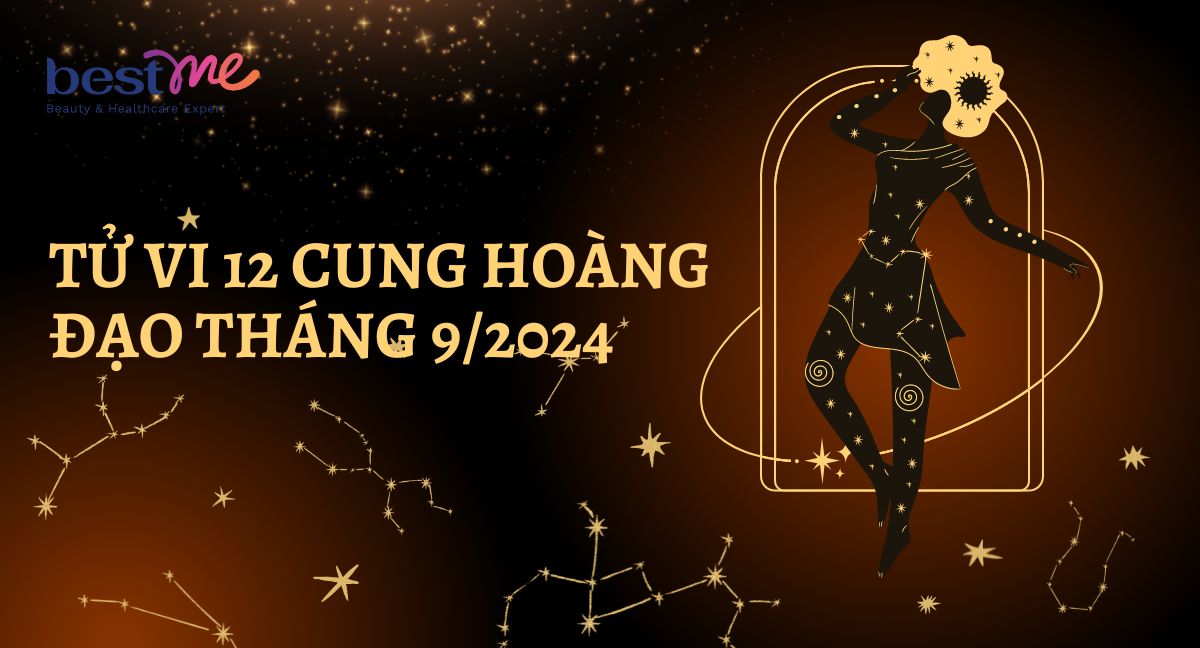 Tử vi 12 cung hoàng đạo tháng 9/2024: Đâu là chòm sao có sự đột phá mạnh mẽ nhất?