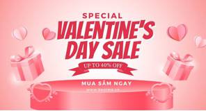 Chương trình khuyến mại HOT nhất tháng Tình yêu Valentine cùng Bestme