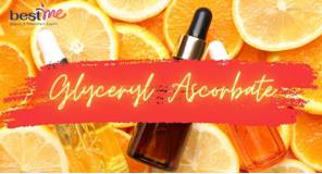 Glyceryl Ascorbate là gì? Trong mỹ phẩm có tác dụng gì với da?
