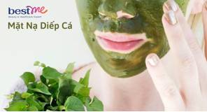 Mặt nạ diếp cá - Bí quyết làm mặt nạ diếp cá cho làn da tươi trẻ
