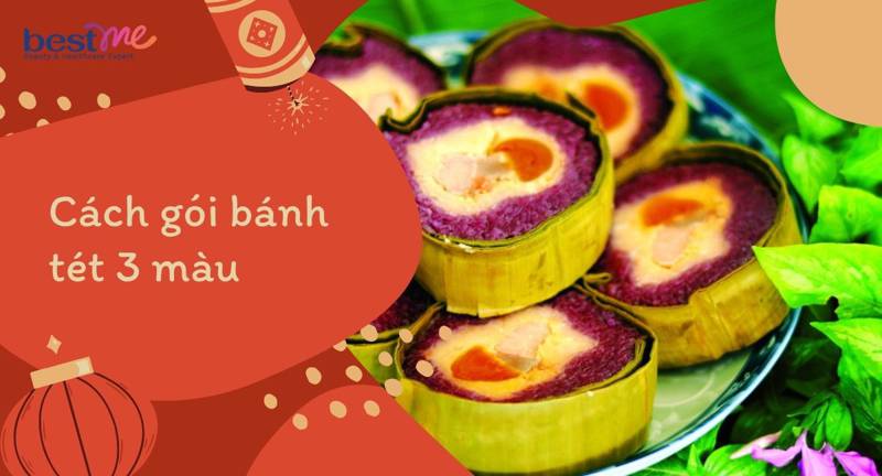 Hướng dẫn cách gói bánh tét 3 màu cho ngày Tết