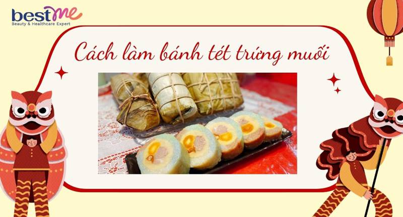 Cách làm bánh tét trứng muối béo ngậy ai cũng mê