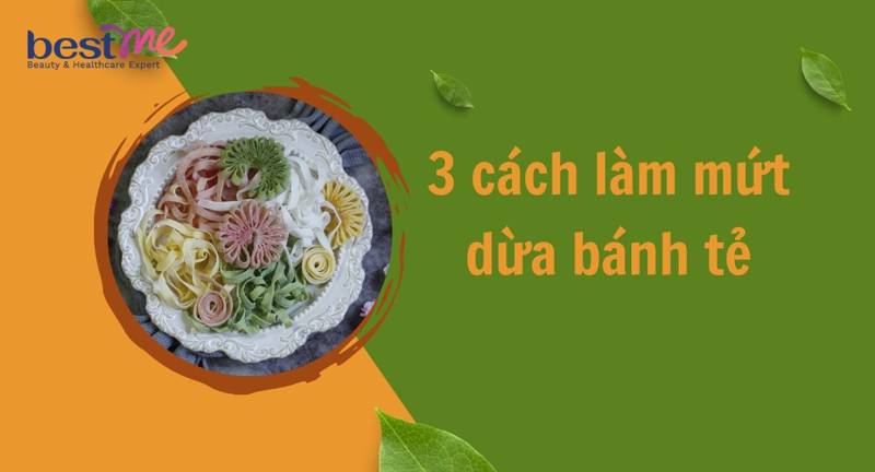 Gợi ý 3 cách làm mứt dừa bánh tẻ giòn ngọt