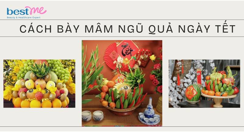 Ý nghĩa mâm ngũ quả ngày tết 2026 và cách bày đẹp nhất cực dễ