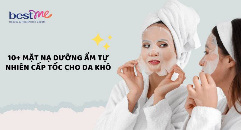 10+ mặt nạ dưỡng ẩm tự nhiên cấp tốc cho da khô