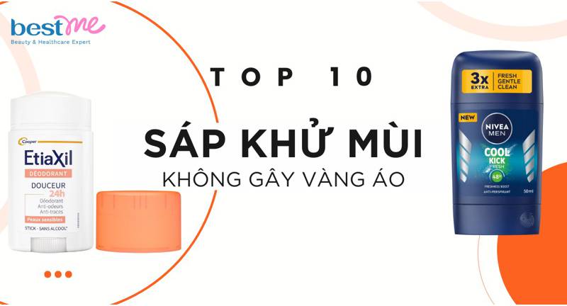 Có nên dùng sáp khử mùi cơ thể không? Top 10 sáp khử mùi không gây vàng áo