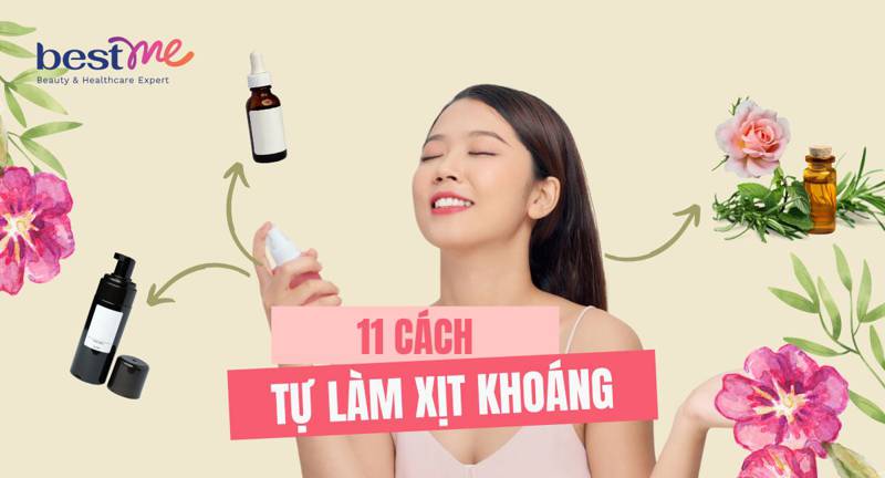 12 cách tự làm nước xịt khoáng tại nhà giúp da căng mướt