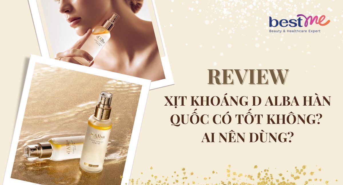 REVIEW xịt khoáng D Alba hàn quốc có tốt không? Ai nên dùng?