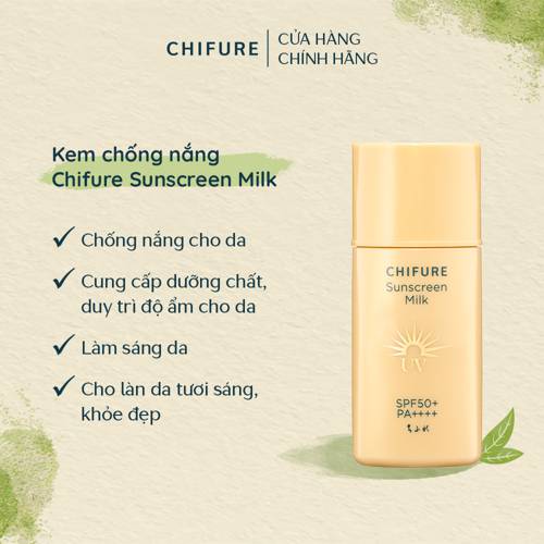 Sữa chống nắng Chifure Sunscreen Milk
